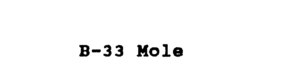  B-33 MOLE