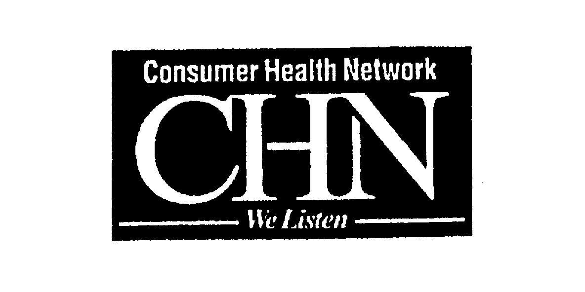Trademark Logo CHN CONSUMER HEALTH NETWORK WE LISTEN