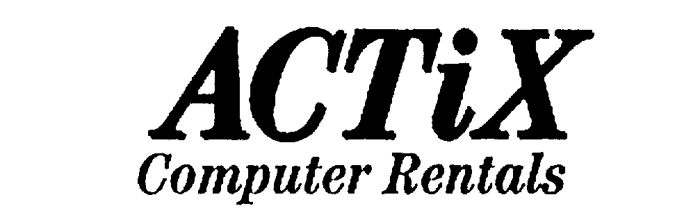  ACTIX COMPUTER RENTALS