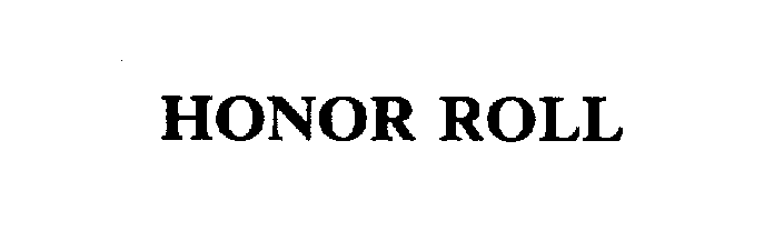 Trademark Logo HONOR ROLL