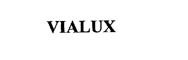 Trademark Logo VIALUX