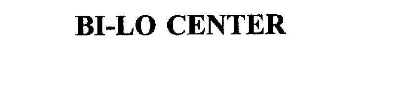 Trademark Logo BI-LO CENTER