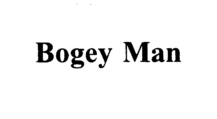 Trademark Logo BOGEY MAN