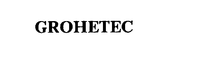  GROHETEC