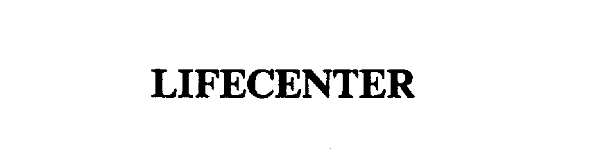 Trademark Logo LIFECENTER