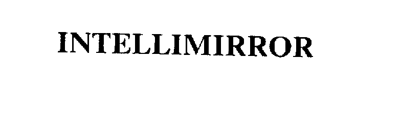 Trademark Logo INTELLIMIRROR