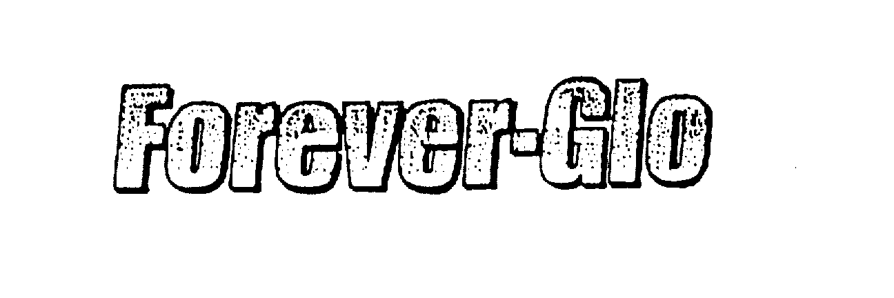 Trademark Logo FOREVER-GLO