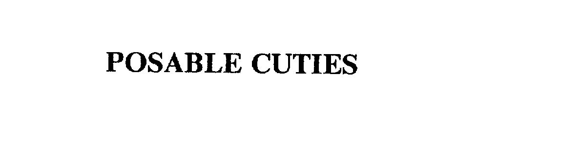 Trademark Logo POSABLE CUTIES