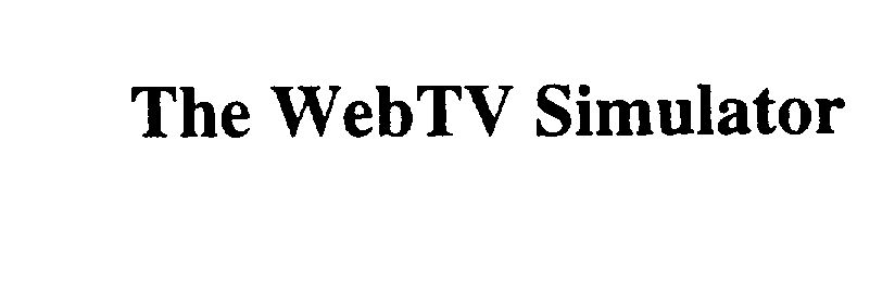  THE WEBTV SIMULATOR