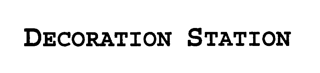 Trademark Logo DECORATION STATION