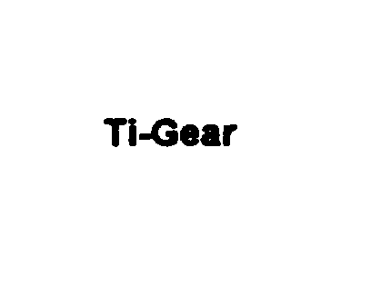 Trademark Logo TI-GEAR