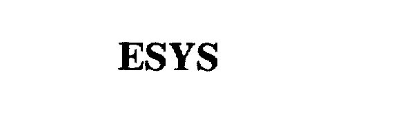 Trademark Logo ESYS
