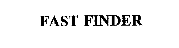 Trademark Logo FAST FINDER
