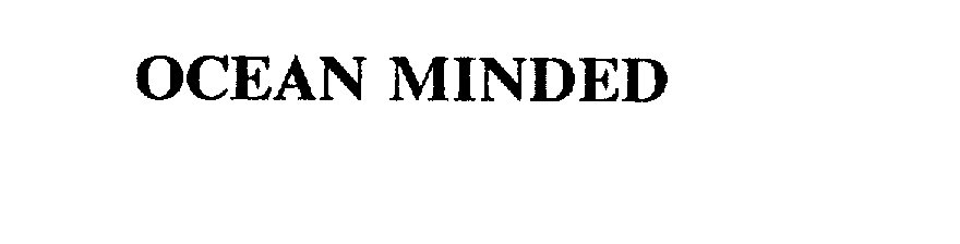 Trademark Logo OCEAN MINDED