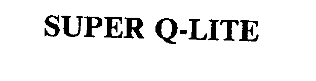 Trademark Logo SUPER Q-LITE