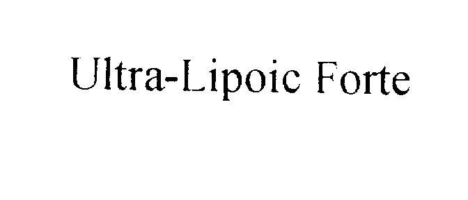 Trademark Logo ULTRA-LIPOIC FORTE
