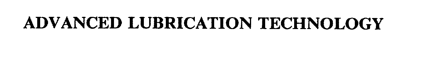 Trademark Logo ADVANCED LUBRICATION TECHNOLOGY