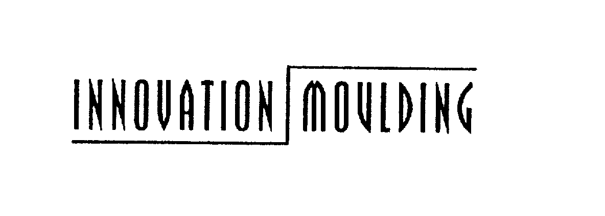 Trademark Logo INNOVATION MOULDING