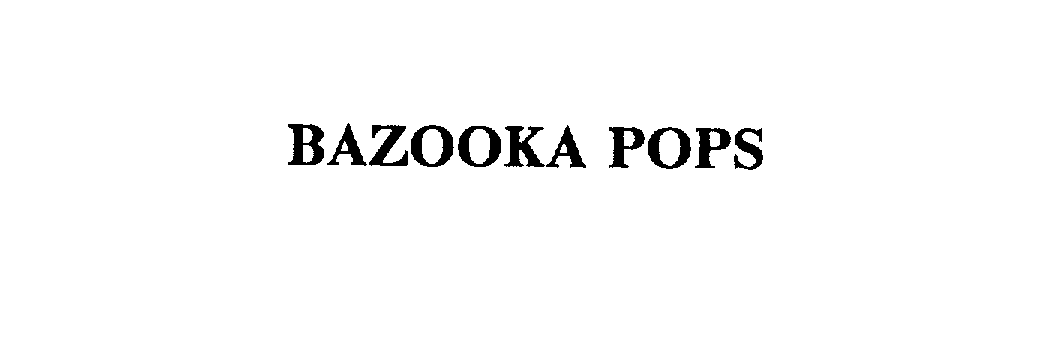  BAZOOKA POPS