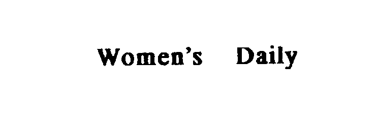  WOMEN'S DAILY