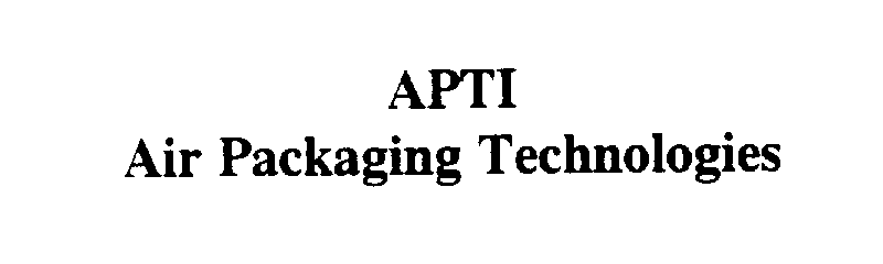  APTI AIR PACKAGING TECHNOLOGIES