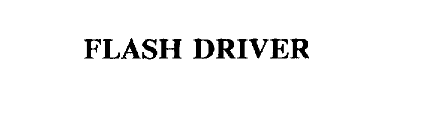 Trademark Logo FLASH DRIVER