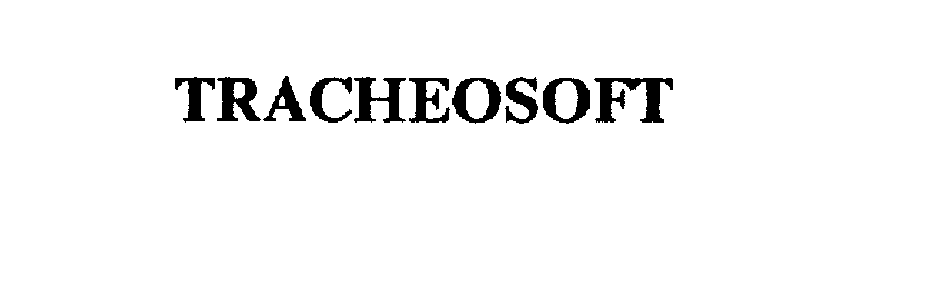 Trademark Logo TRACHEOSOFT