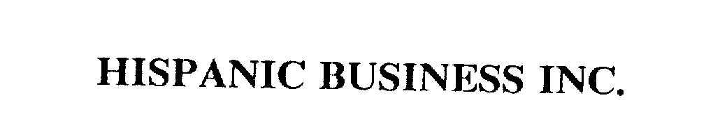 Trademark Logo HISPANIC BUSINESS INC.