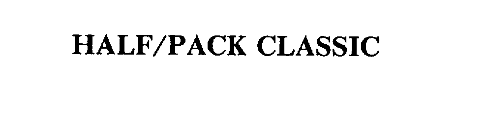  HALF/PACK CLASSIC