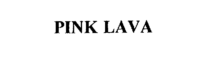 Trademark Logo PINK LAVA