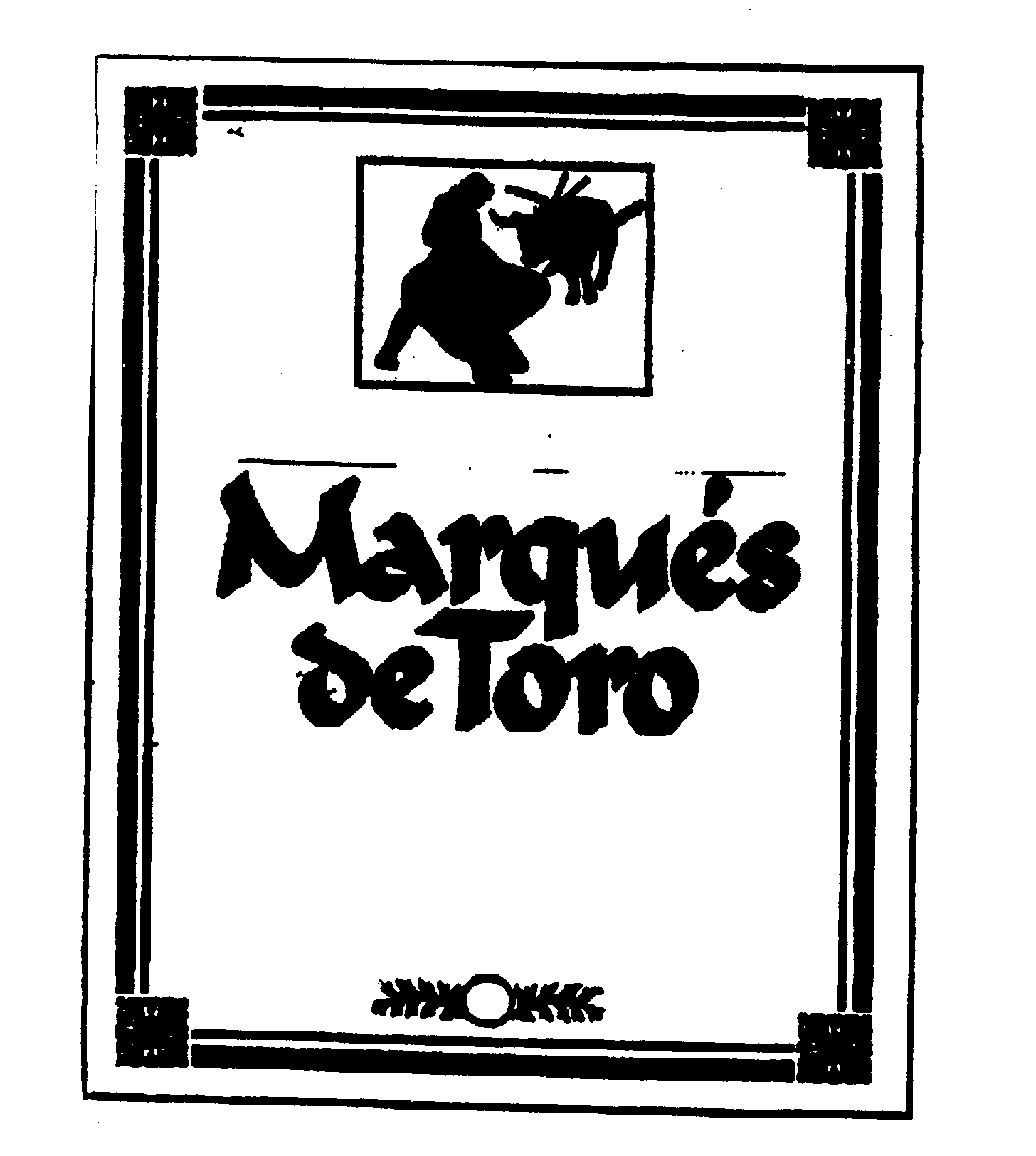 Trademark Logo MARQUES DE TORO