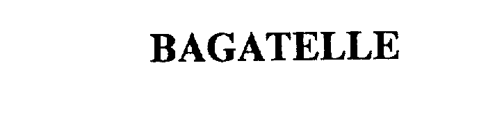 Trademark Logo BAGATELLE