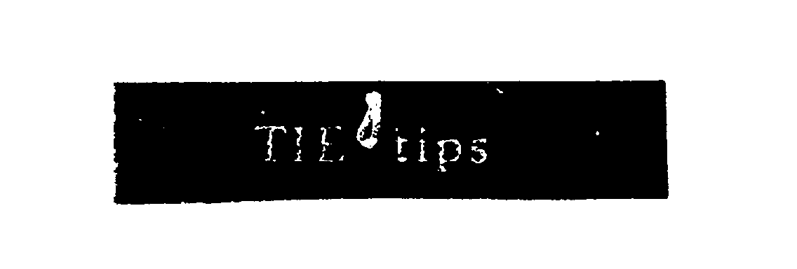  TIE TIPS