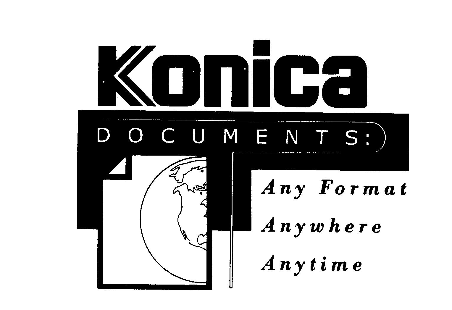  KONICA DOCUMENTS: ANY FORMAT ANYWHERE ANYTIME