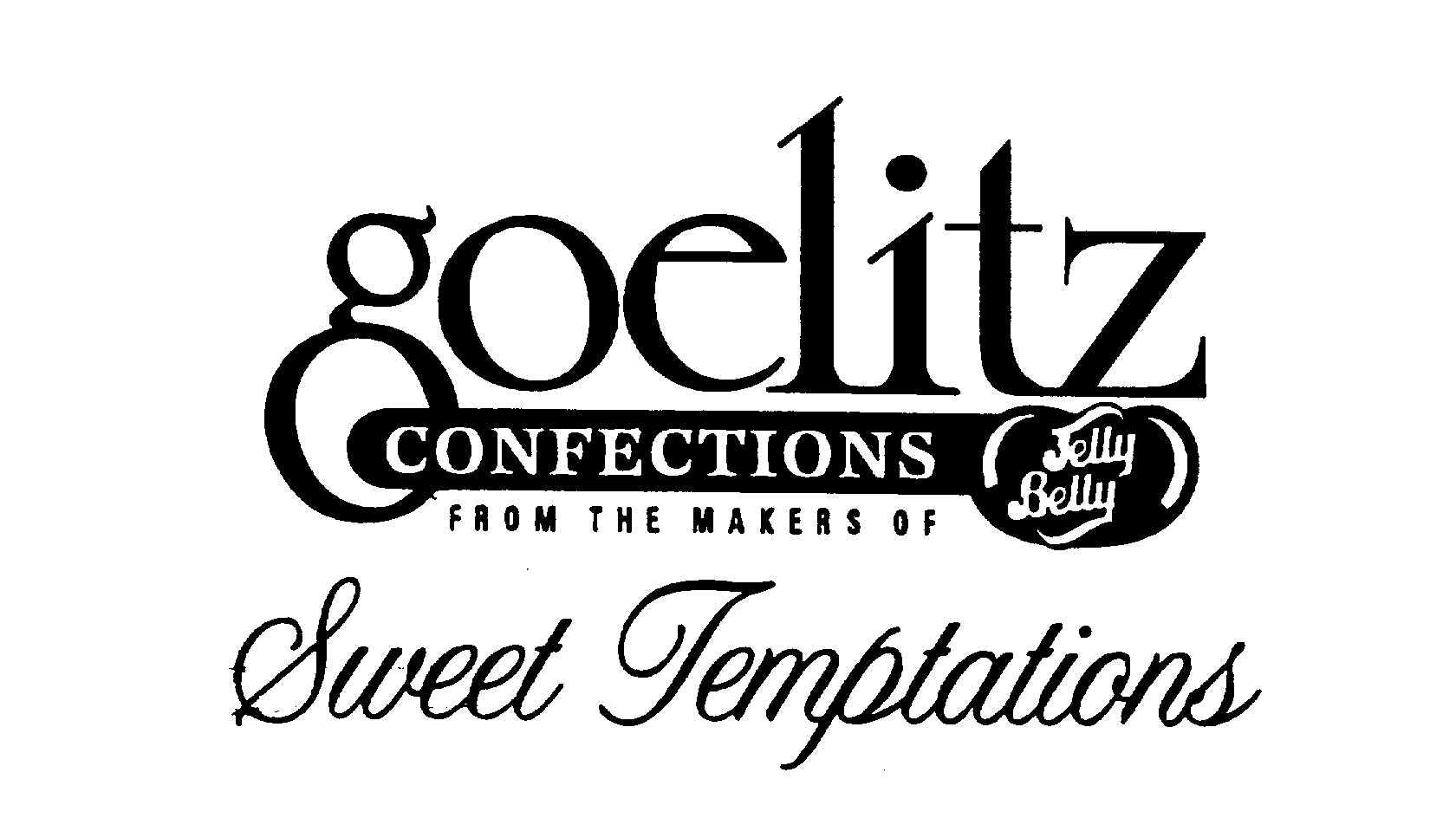  GOELITZ CONFECTIONS FROM THE MAKERS OF JELLY BELLY SWEET TEMPTATIONS