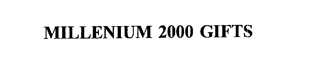  MILLENIUM 2000 GIFTS