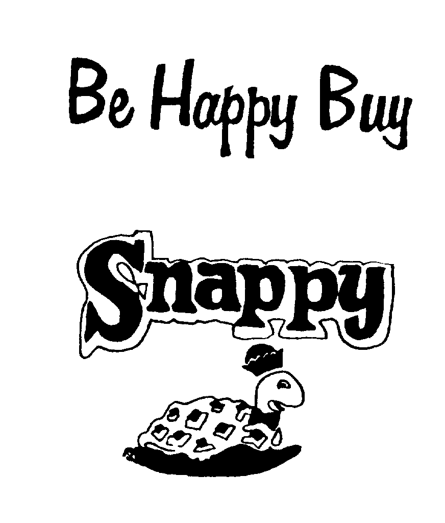  BE HAPPY BUY SNAPPY