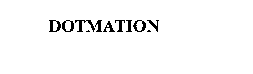 Trademark Logo DOTMATION