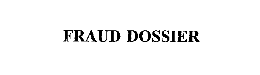  FRAUD DOSSIER