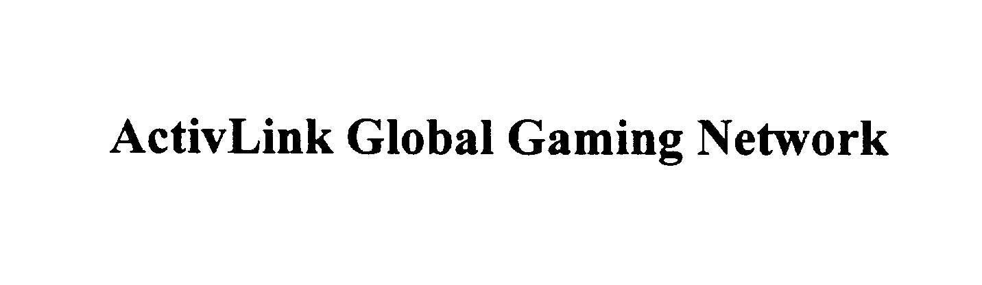  ACTIVLINK GLOBAL GAMING NETWORK