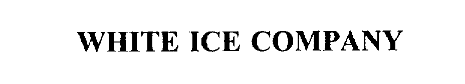 Trademark Logo WHITE ICE COMPANY