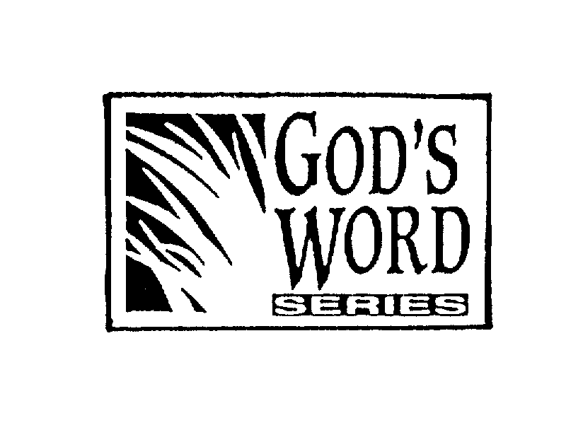  GOD'S WORD SERIES