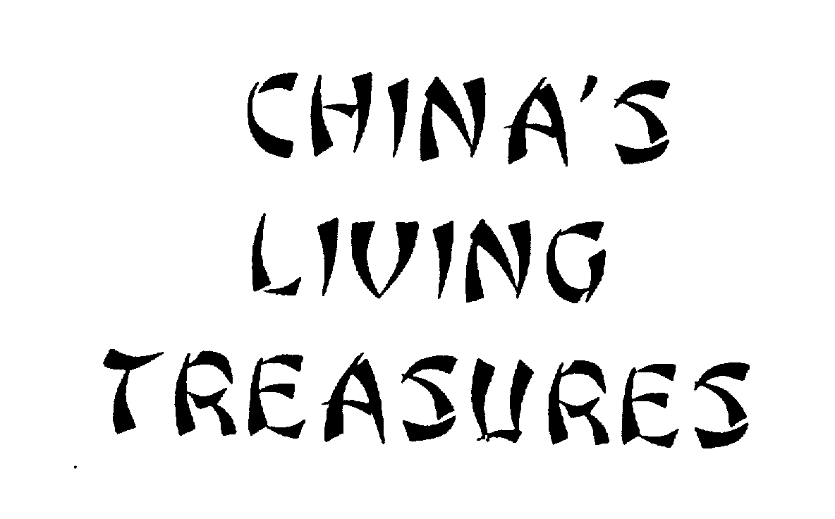  CHINA'S LIVING TREASURES