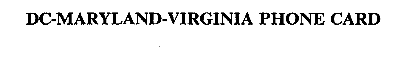 Trademark Logo DC-MARYLAND-VIRGINIA PHONE CARD