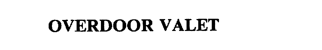 Trademark Logo OVERDOOR VALET