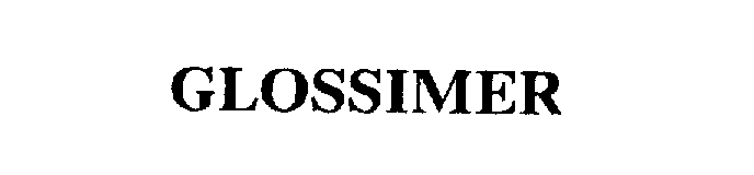 Trademark Logo GLOSSIMER
