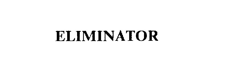  ELIMINATOR