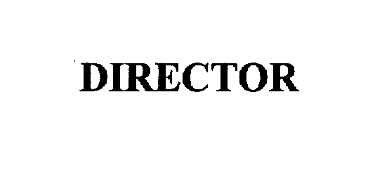 Trademark Logo DIRECTOR