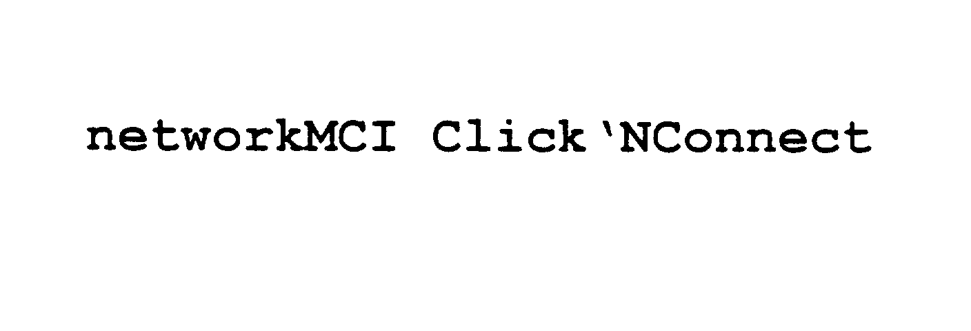  NETWORKMCI CLICK 'NCONNECT