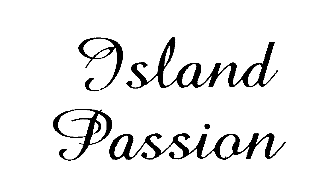 Trademark Logo ISLAND PASSION